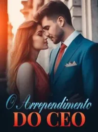 Capa do romance O Arrependimento do CEO