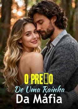 Capa do romance O Preço De Uma Rainha Da Máfia