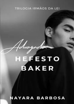 Capa do romance Advogado: Hefesto Baker