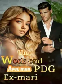 Couverture du roman Un week-end avec mon ex-mari PDG