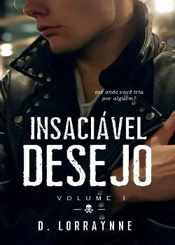 Capa do romance Insaciável desejo