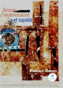 Couverture du roman Jeune, volontaire et capable