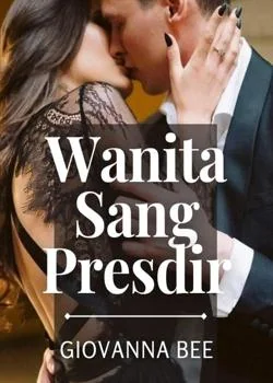 Sampul Novel Wanita Sang Presdir - Nathan & Angeline