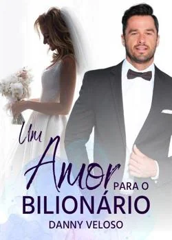 Capa do romance Um amor para o BILIONÁRIO