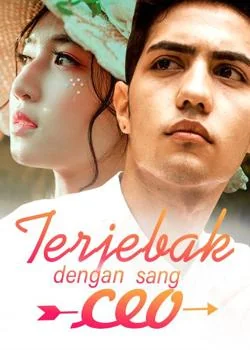 Terjebak dengan sang CEO