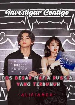 Investigar Contigo : Bos Besar Mafia Russia yang Terbunuh