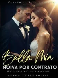 Noiva por contrato - Bella Mia