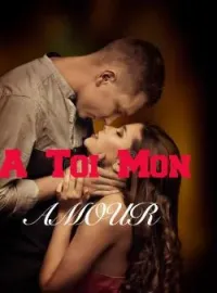 Couverture du roman A toi mon amour