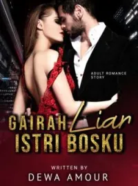 Sampul Novel GAIRAH LIAR ISTRI BOSKU