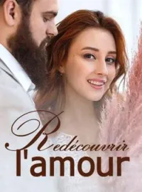 Couverture du roman Redécouvrir l'amour