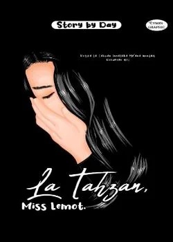 La Tahzan, Miss Lemot