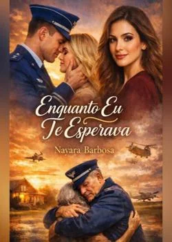 Capa do romance Enquanto Eu Te Esperava