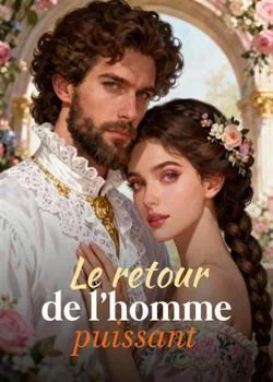 Couverture du roman Le retour de l'homme puissant