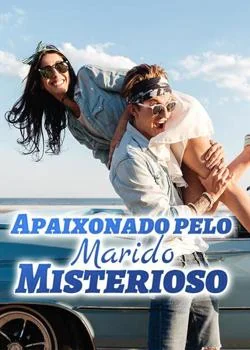 Capa do romance Apaixonada por Meu Marido Misterioso