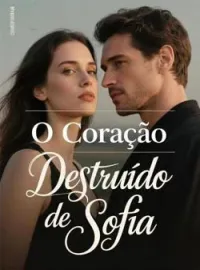 Capa do romance O Coração Destruído de Sofia