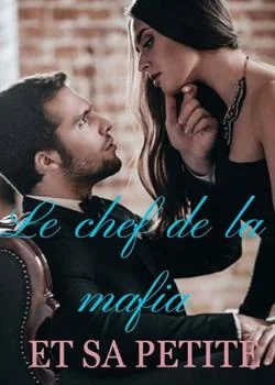Couverture du roman Le chef de la mafia et sa petite