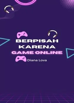 Berpisah Karena Game Online