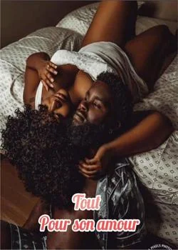 Couverture du roman Tout pour son amour 