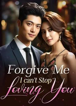 Forgive Me, I can't Stop Loving You