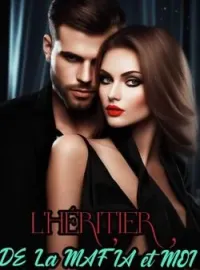 Couverture du roman L'HÉRITIER DE LA MAFIA ET MOI 