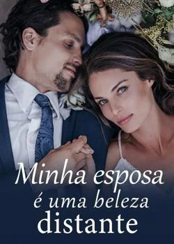 Capa do romance Minha esposa é uma beleza distante