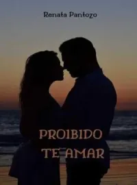 Capa do romance PROIBIDO TE AMAR