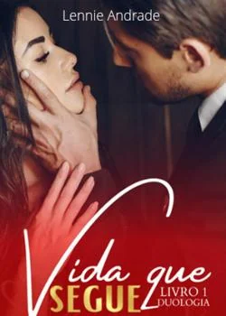 Capa do romance VIDA QUE SEGUE 