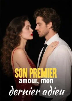 Couverture du roman Son premier amour, mon dernier adieu