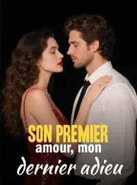 Couverture du roman Son premier amour, mon dernier adieu