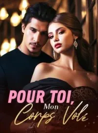 Couverture du roman Pour Toi, Mon Corps Volé