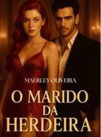 O MARIDO DA HERDEIRA