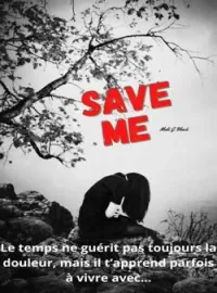 Couverture du roman Save Me