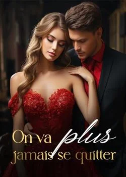 Couverture du roman On va plus jamais se quitter