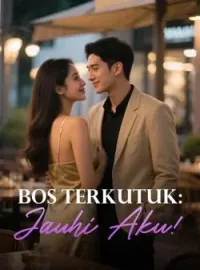 Sampul Novel Bos Terkutuk: Jauhi Aku!