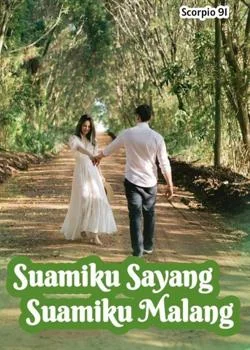 Sampul Novel Suamiku Sayang Suamiku Malang 