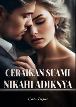 Sampul Novel Ceraikan Suami, Nikahi Adiknya