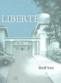 Couverture du roman Liberté