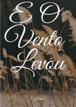Capa do romance E o Vento Levou
