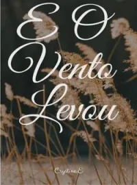 E o Vento Levou