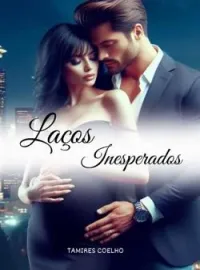 Capa do romance LAÇOS INESPERADOS