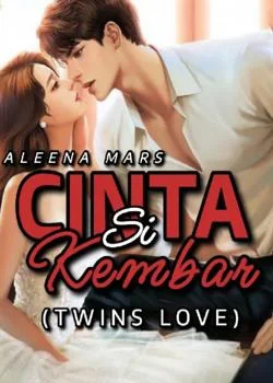 Cinta Si Kembar (TWINS LOVE)
