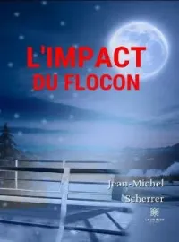 Couverture du roman L'impact du flocon