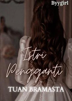 Istri pengganti Tuan Bramasta