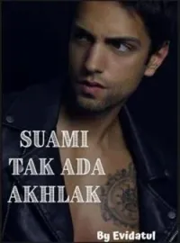 Sampul Novel Suami Tak Ada Akhlak