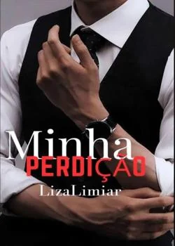Capa do romance Minha Perdição ( Salva- me )