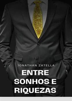 Capa do romance Entre Sonhos e Riquezas