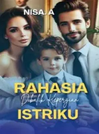 Sampul Novel Rahasia Dibalik Kepergian Istriku