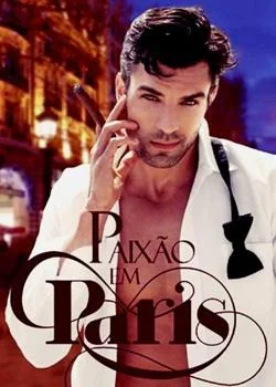Capa do romance Paixão em Paris