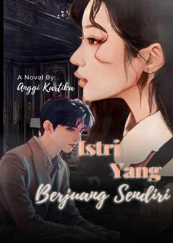Istri Yang Berjuang Sendiri