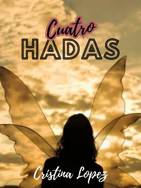 Portada de la novela Cuatro Hadas